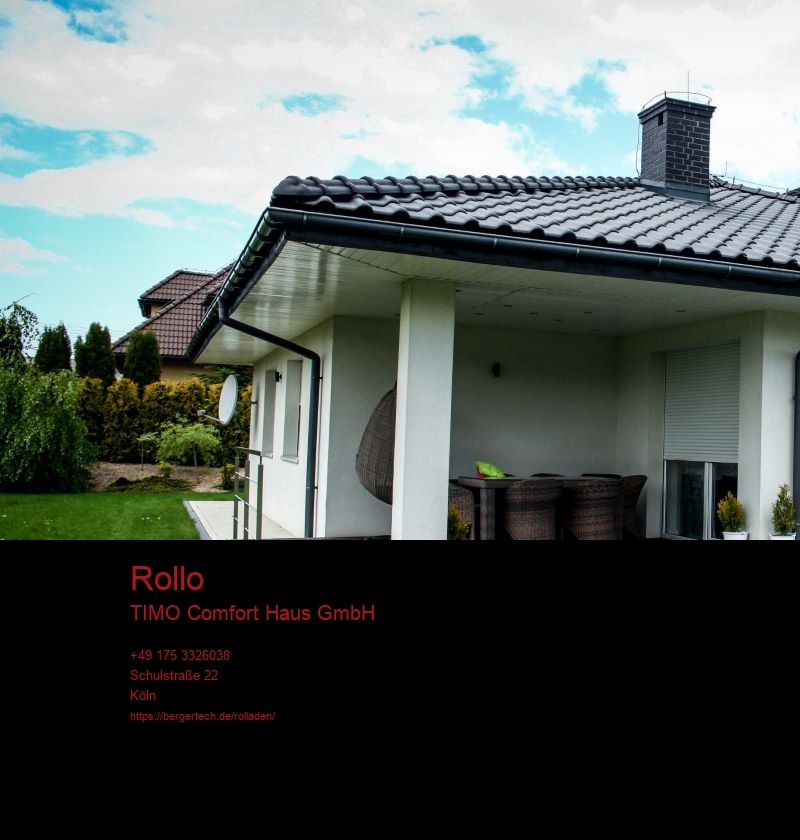 Rollo TIMO Comfort Haus GmbH Rollo